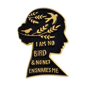 6/$30 I Am No Bird & No Net Ensnares Me Enamel Pin